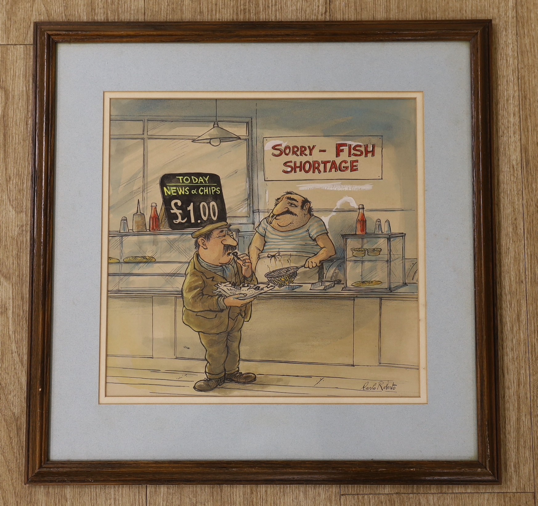 Carlo Roberto, ink and watercolour, Fish and Chip Shop caricature 'Fish Shortage', signed, 28 x 29cm